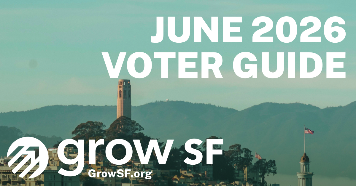 GrowSF tells you what's on the ballot in San Francisco in June 2026.