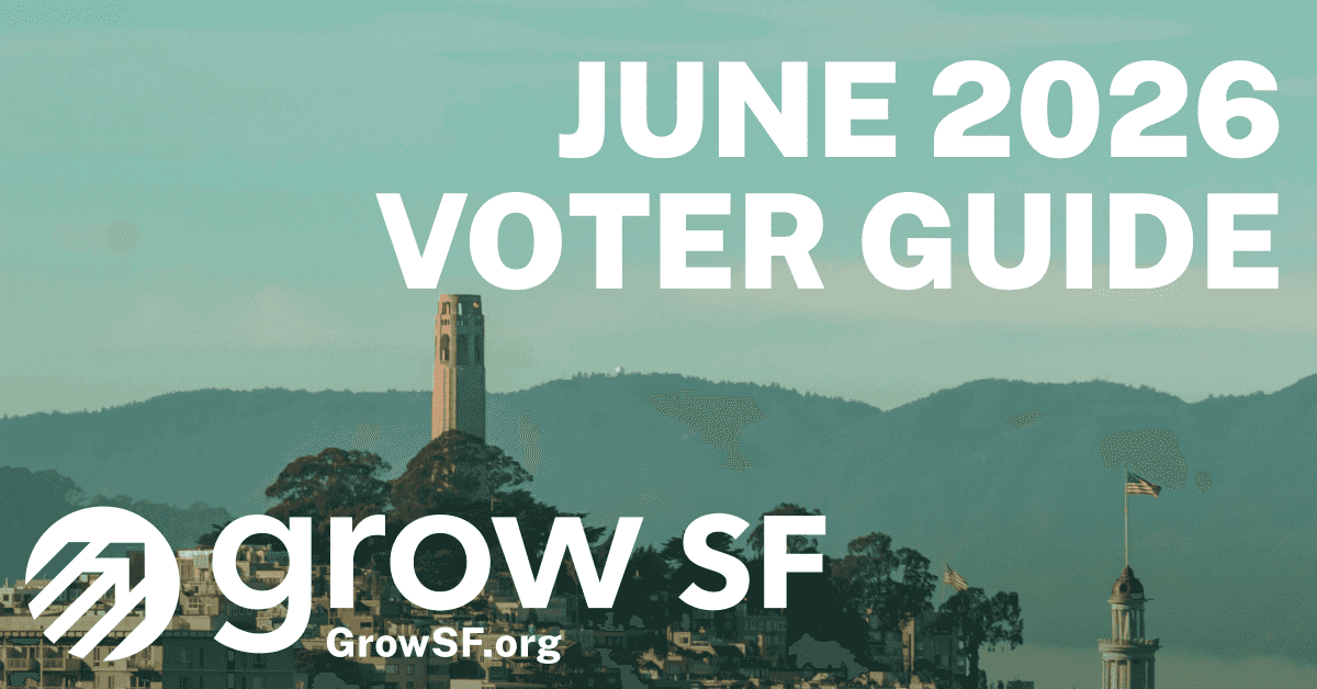 GrowSF tells you what's on the ballot in San Francisco in June 2026.